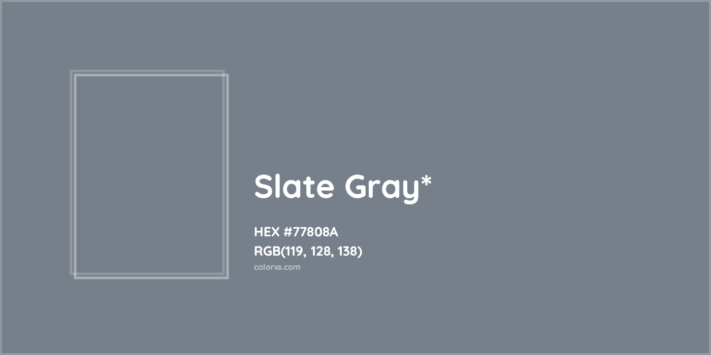 HEX #77808A Color Name, Color Code, Palettes, Similar Paints, Images