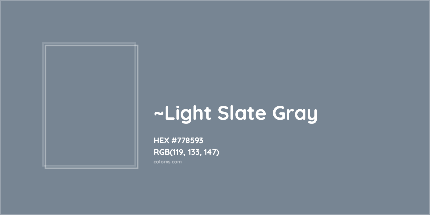 HEX #778593 Color Name, Color Code, Palettes, Similar Paints, Images