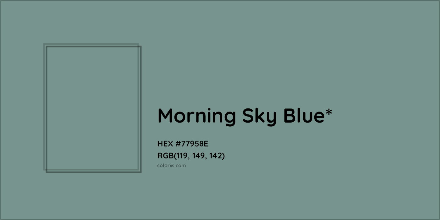 HEX #77958E Color Name, Color Code, Palettes, Similar Paints, Images