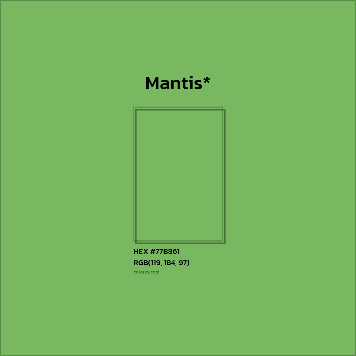 HEX #77B861 Color Name, Color Code, Palettes, Similar Paints, Images