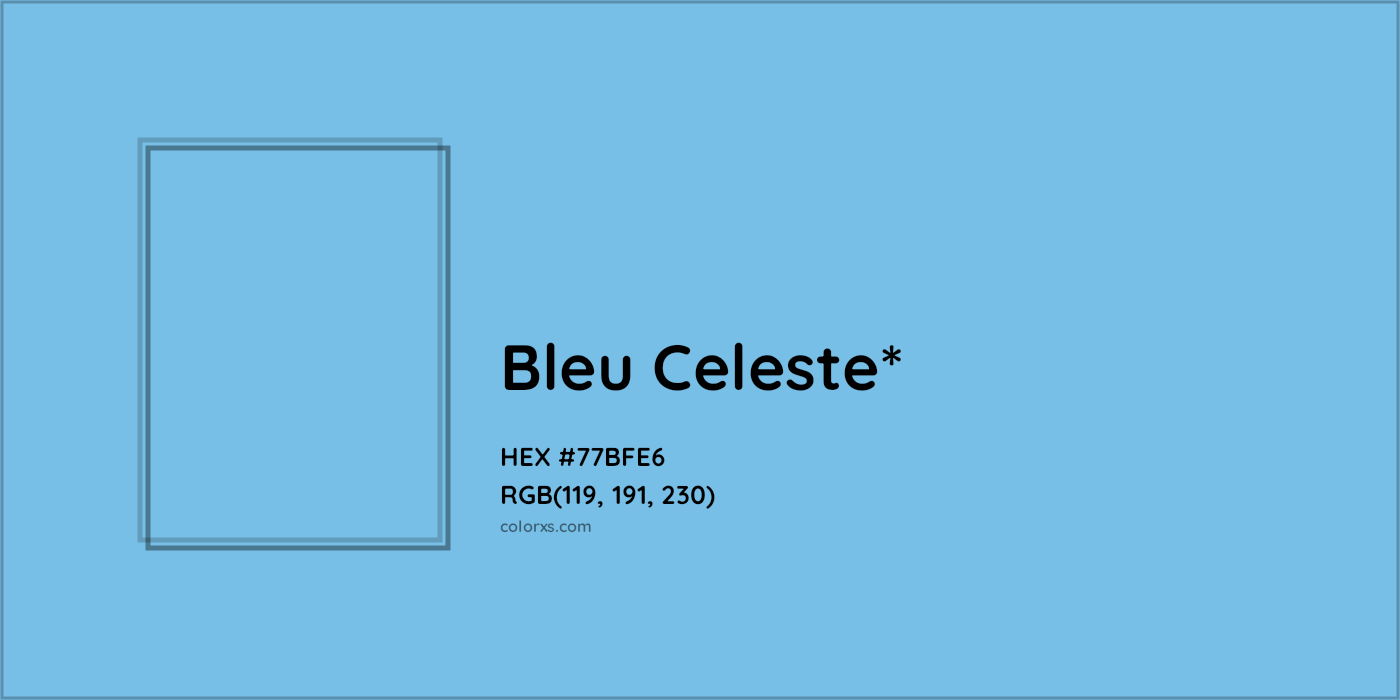 HEX #77BFE6 Color Name, Color Code, Palettes, Similar Paints, Images