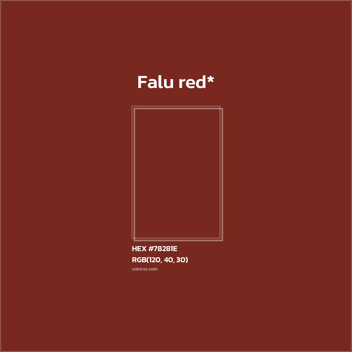 HEX #78281E Color Name, Color Code, Palettes, Similar Paints, Images