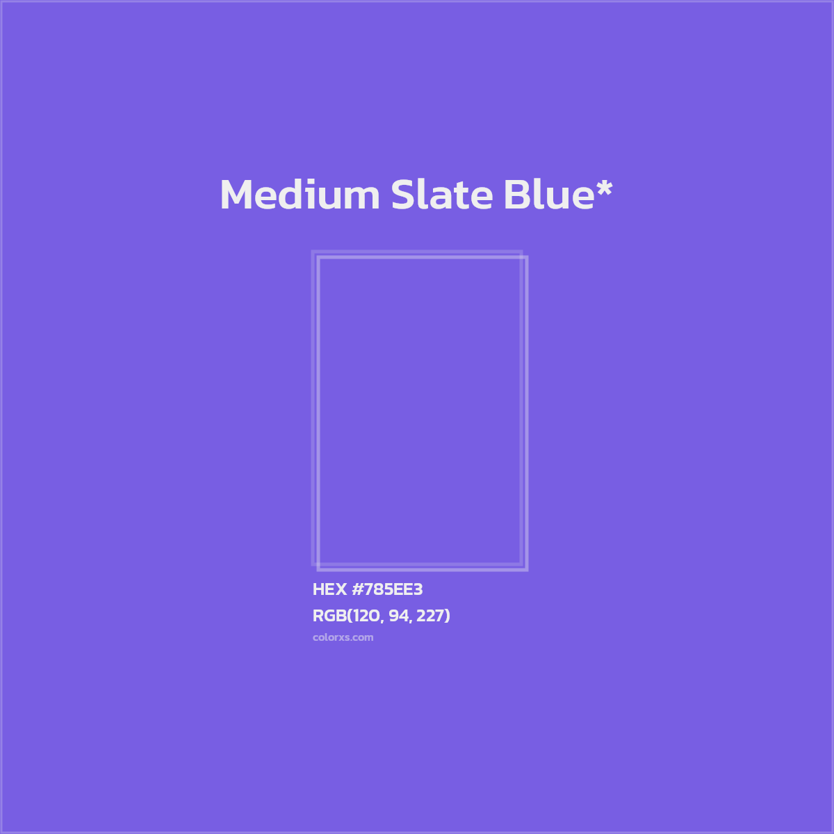 #785EE3 hex color. RGB, RYB, CMYK, HSL, HSV codes and color conversions. Matching color names, palettes, paints.