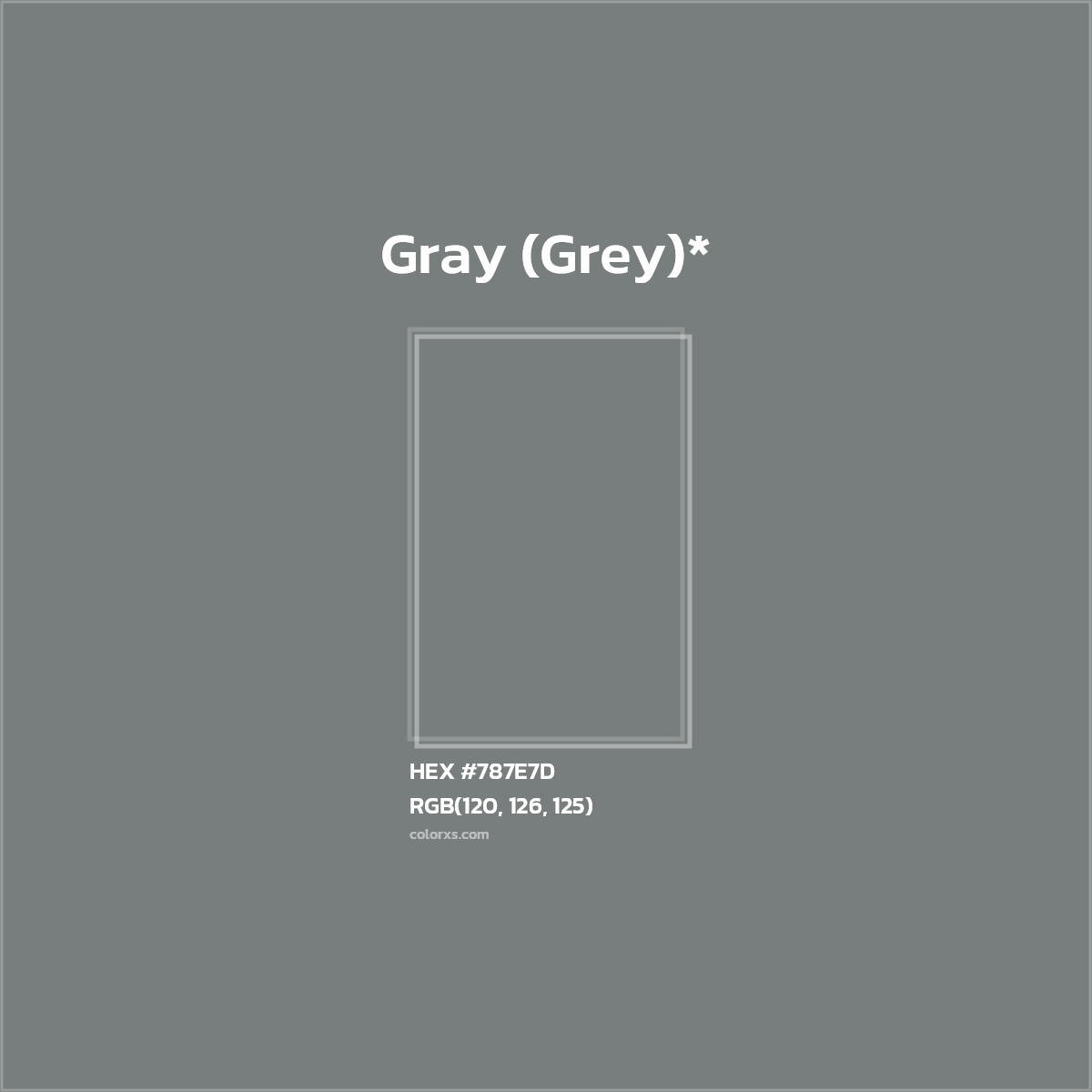 HEX #787E7D Color Name, Color Code, Palettes, Similar Paints, Images