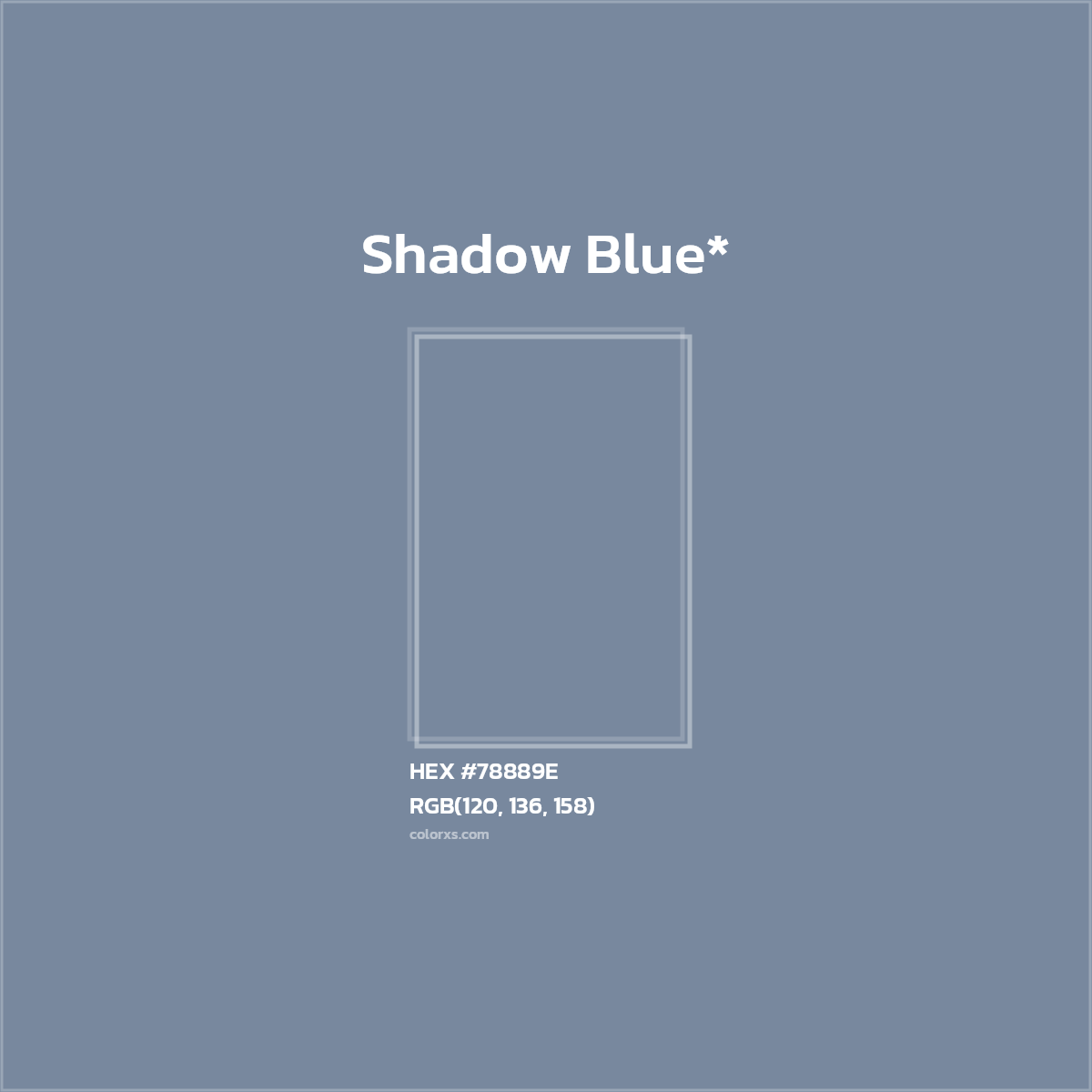 HEX #78889E Color Name, Color Code, Palettes, Similar Paints, Images