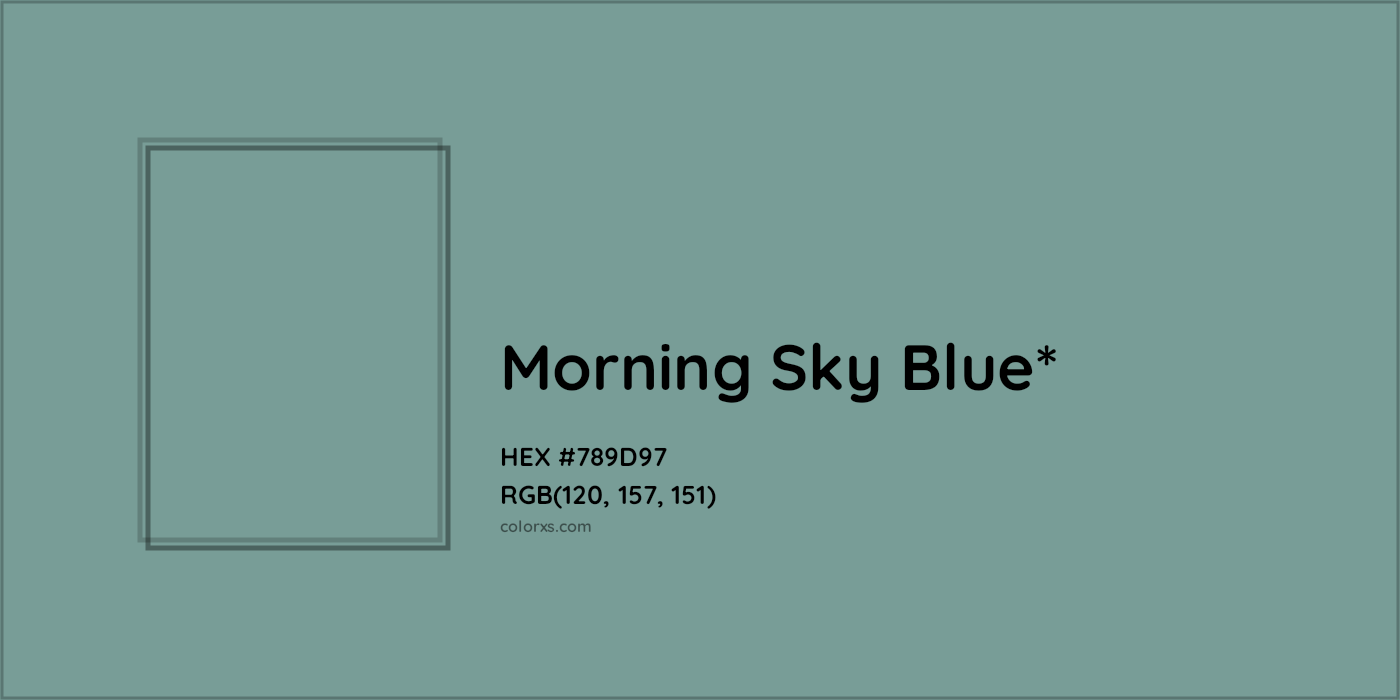 HEX #789D97 Color Name, Color Code, Palettes, Similar Paints, Images
