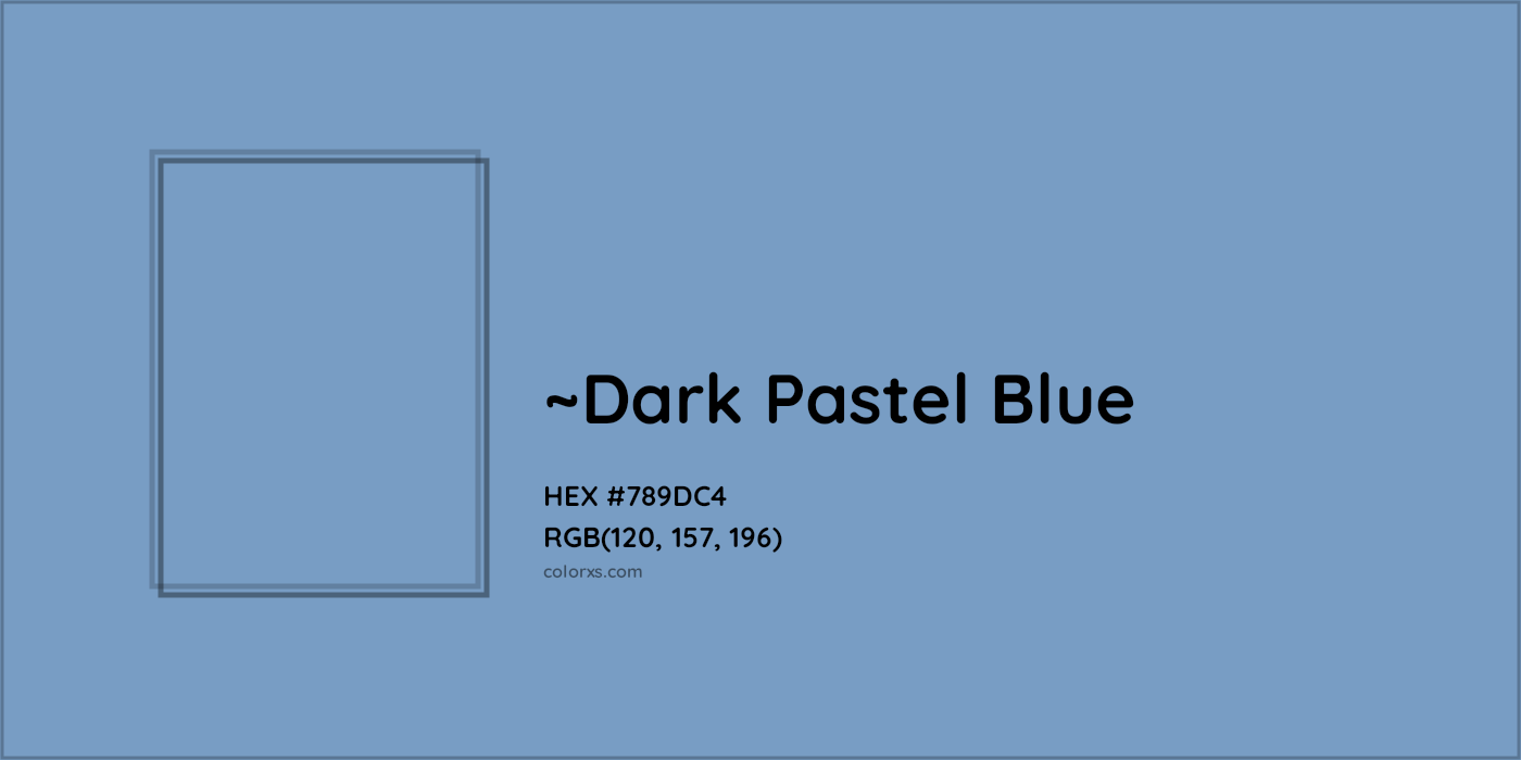 HEX #789DC4 Color Name, Color Code, Palettes, Similar Paints, Images
