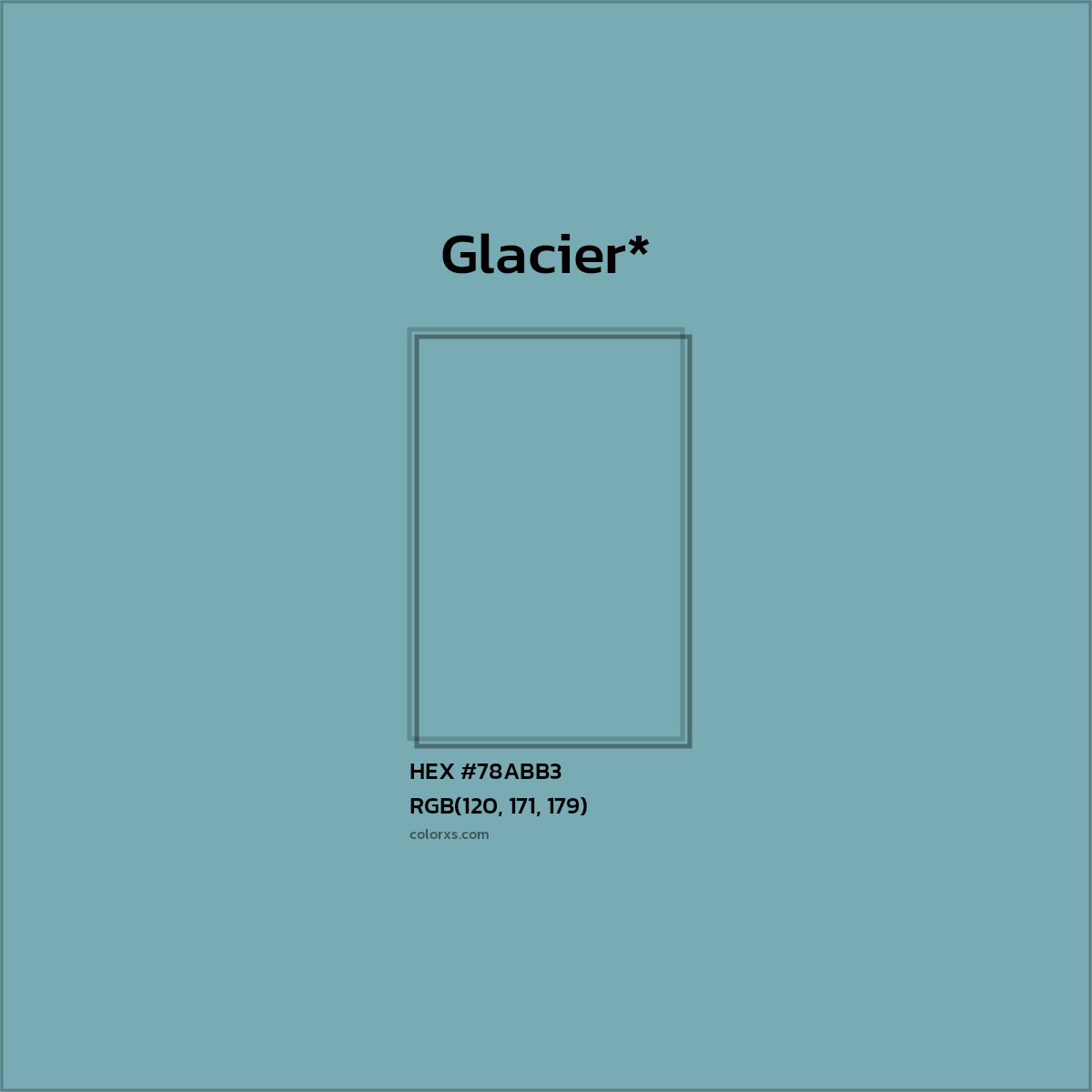 HEX #78ABB3 Color Name, Color Code, Palettes, Similar Paints, Images