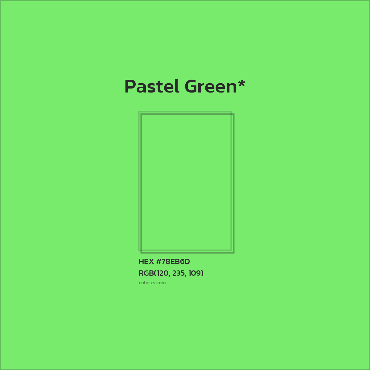 HEX #78EB6D Color Name, Color Code, Palettes, Similar Paints, Images