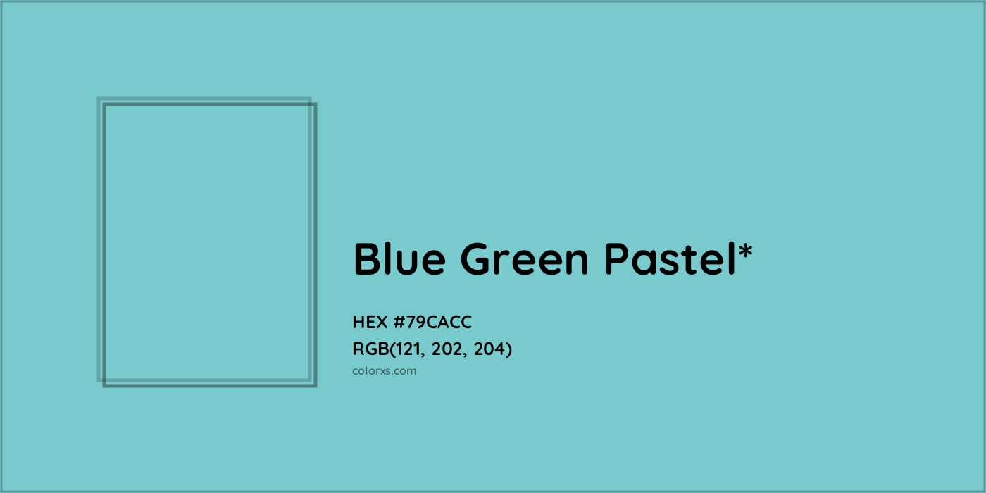 HEX #79CACC Color Name, Color Code, Palettes, Similar Paints, Images