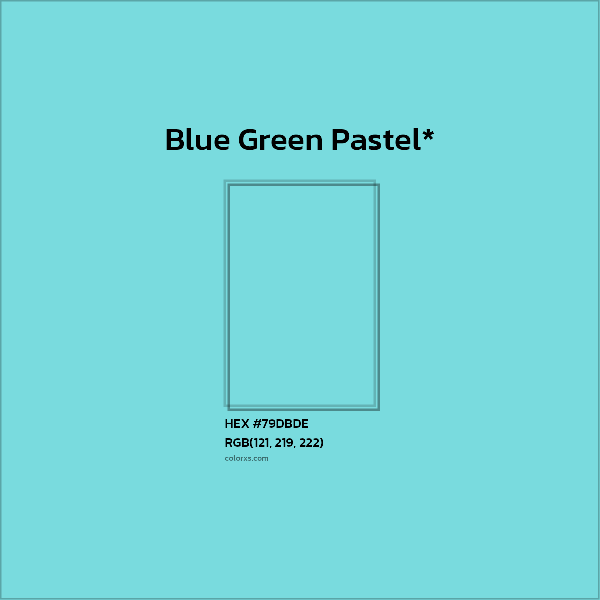 HEX #79DBDE Color Name, Color Code, Palettes, Similar Paints, Images