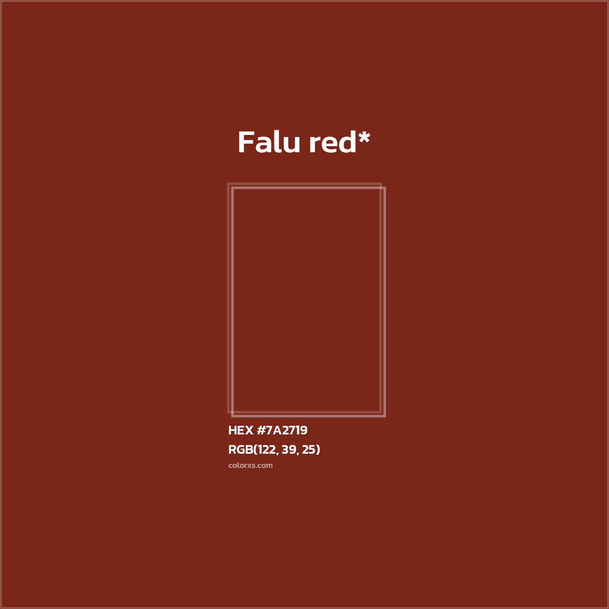 HEX #7A2719 Color Name, Color Code, Palettes, Similar Paints, Images