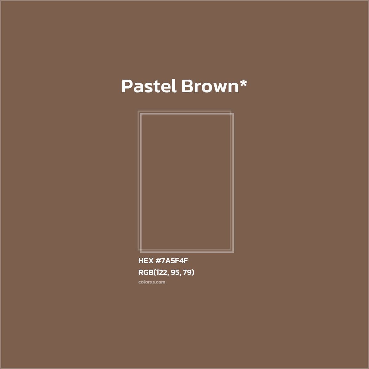 HEX #7A5F4F Color Name, Color Code, Palettes, Similar Paints, Images