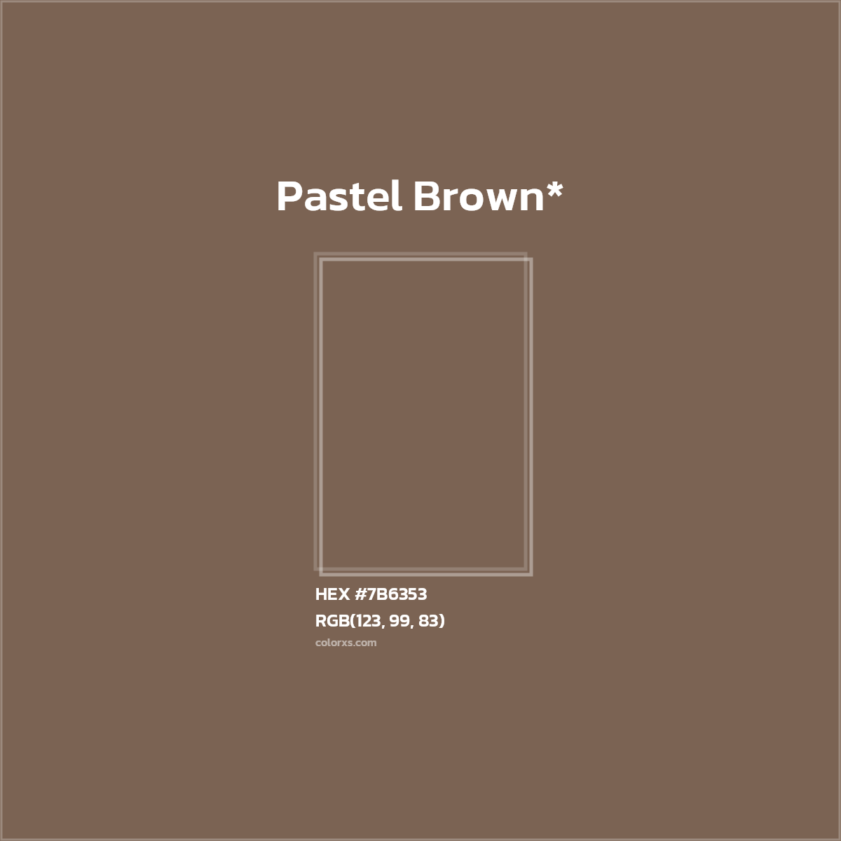 HEX #7B6353 Color Name, Color Code, Palettes, Similar Paints, Images
