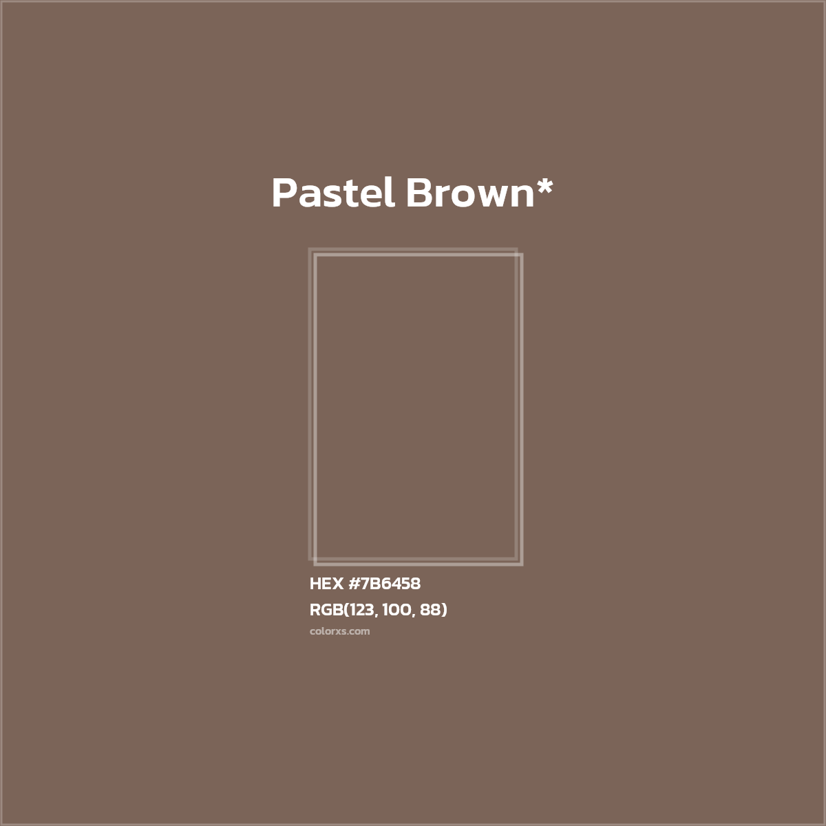 HEX #7B6458 Color Name, Color Code, Palettes, Similar Paints, Images