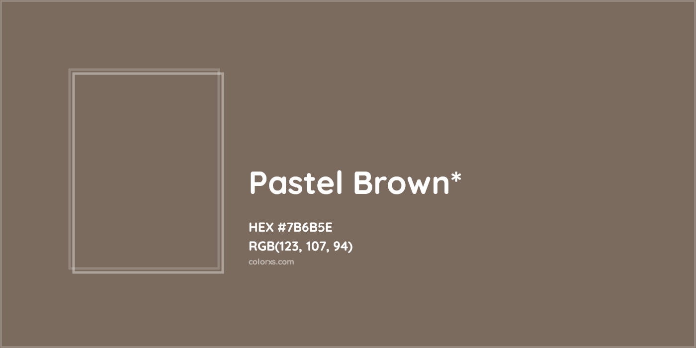 HEX #7B6B5E Color Name, Color Code, Palettes, Similar Paints, Images