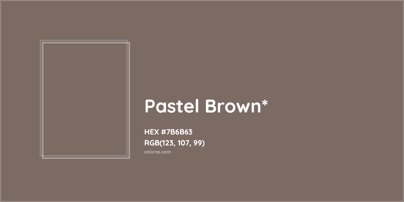 HEX #7B6B63 Color Name, Color Code, Palettes, Similar Paints, Images