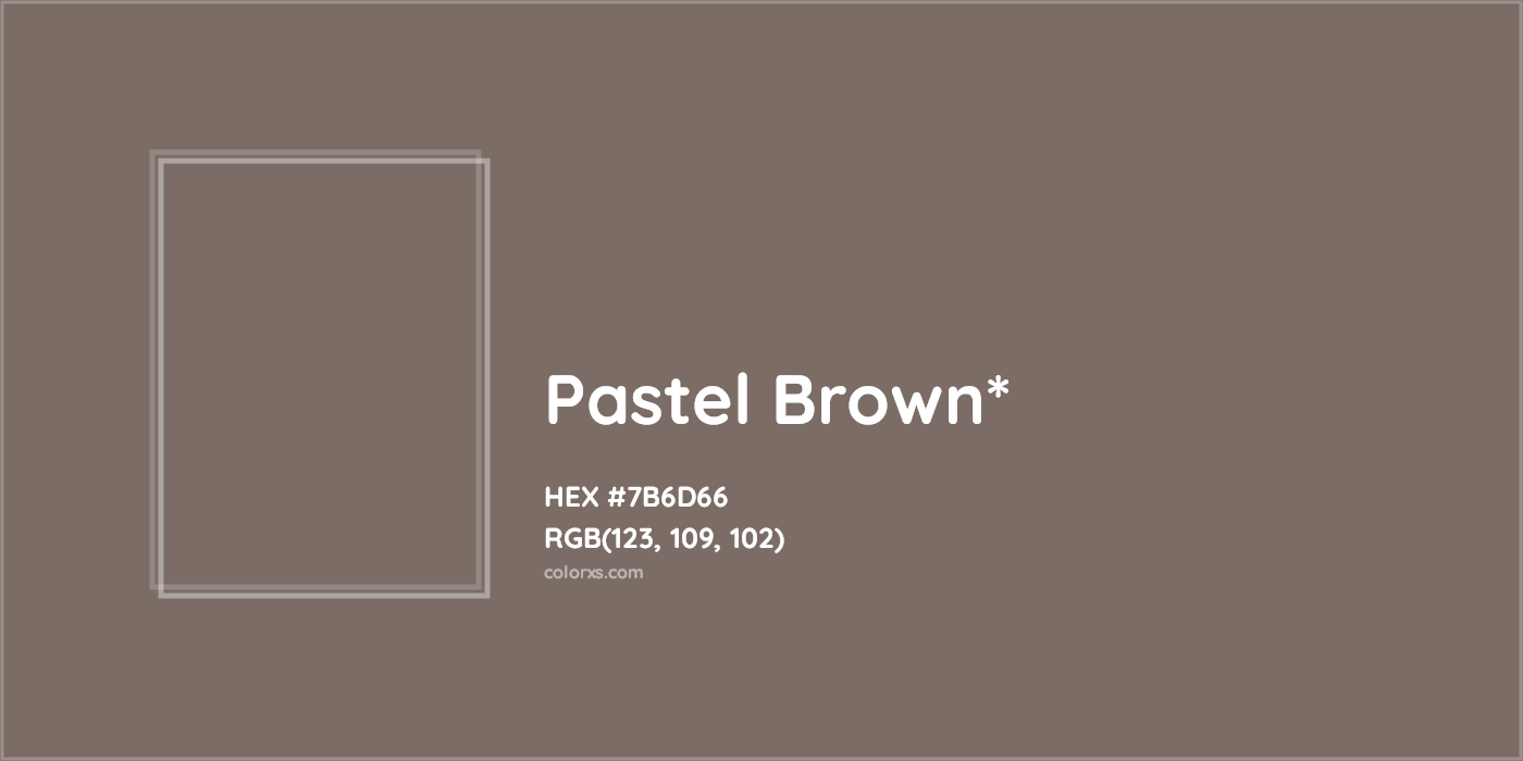 HEX #7B6D66 Color Name, Color Code, Palettes, Similar Paints, Images