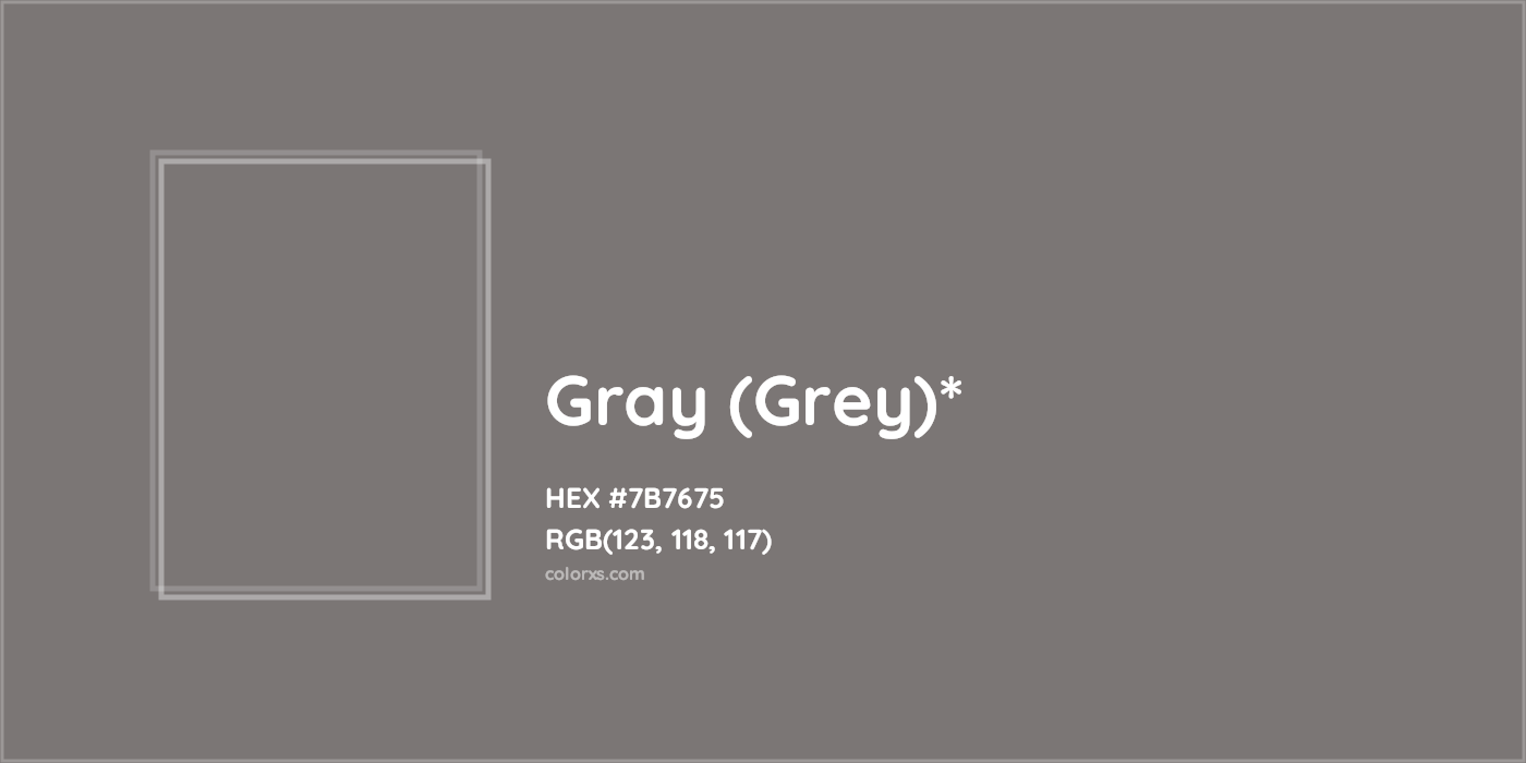 HEX #7B7675 Color Name, Color Code, Palettes, Similar Paints, Images
