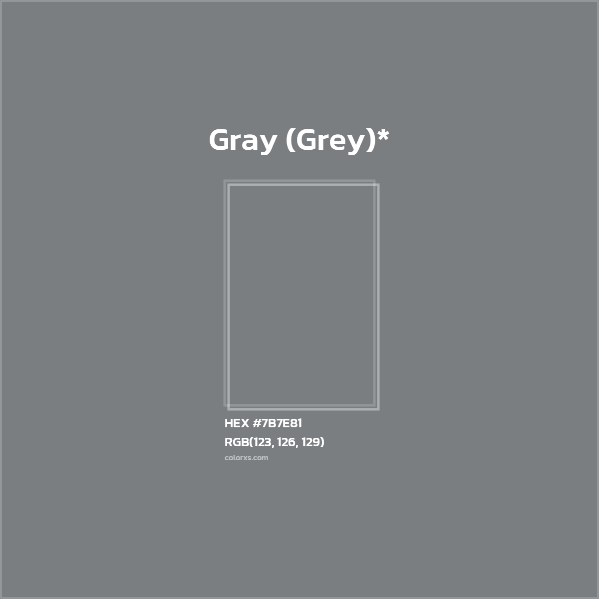 HEX #7B7E81 Color Name, Color Code, Palettes, Similar Paints, Images