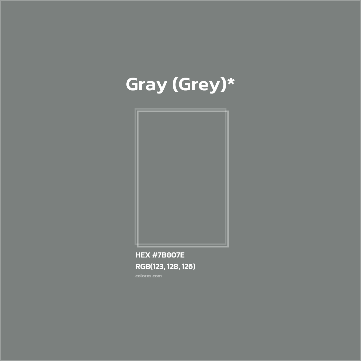 HEX #7B807E Color Name, Color Code, Palettes, Similar Paints, Images