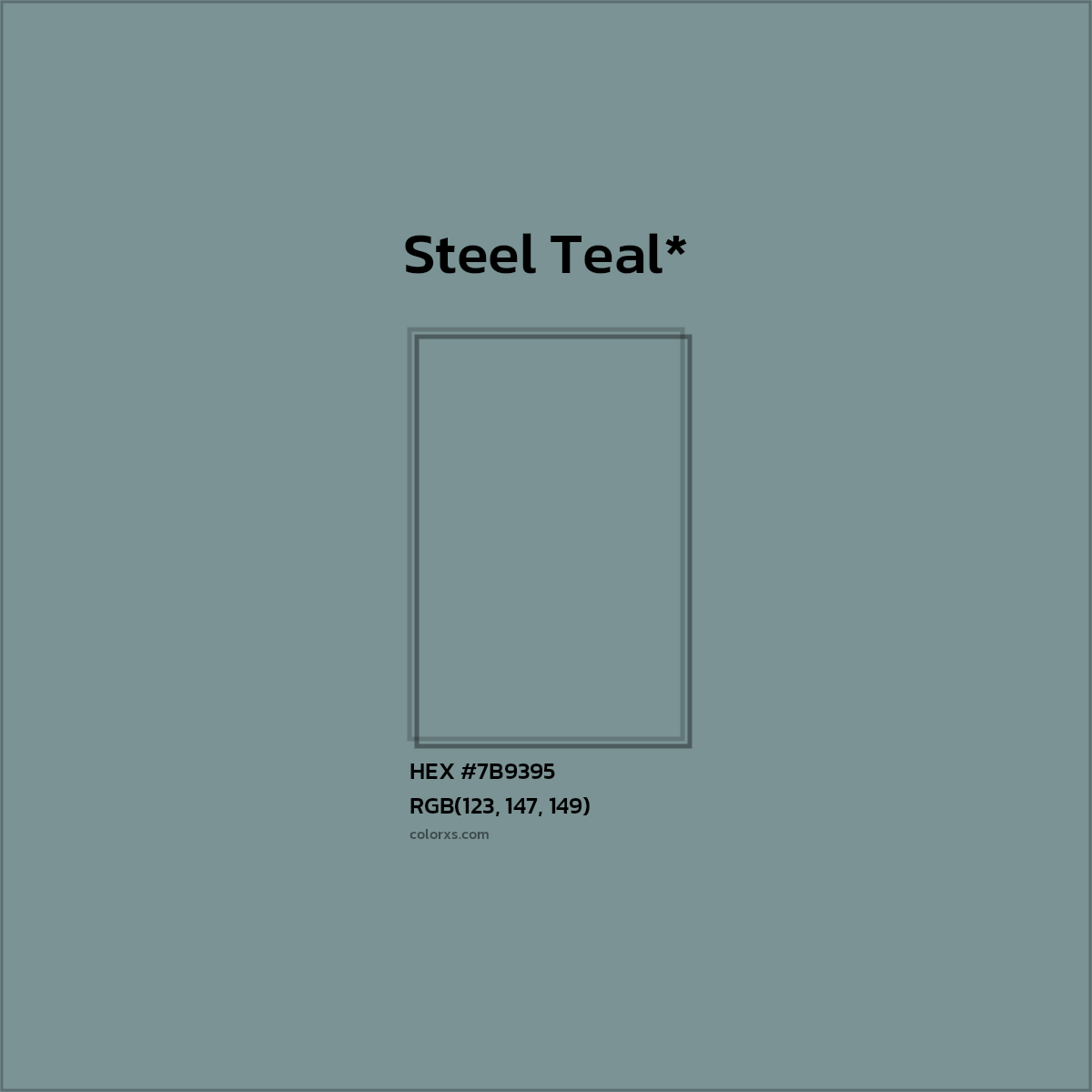 HEX #7B9395 Color Name, Color Code, Palettes, Similar Paints, Images