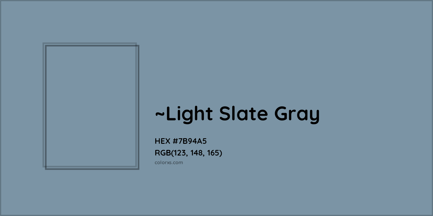 HEX #7B94A5 Color Name, Color Code, Palettes, Similar Paints, Images
