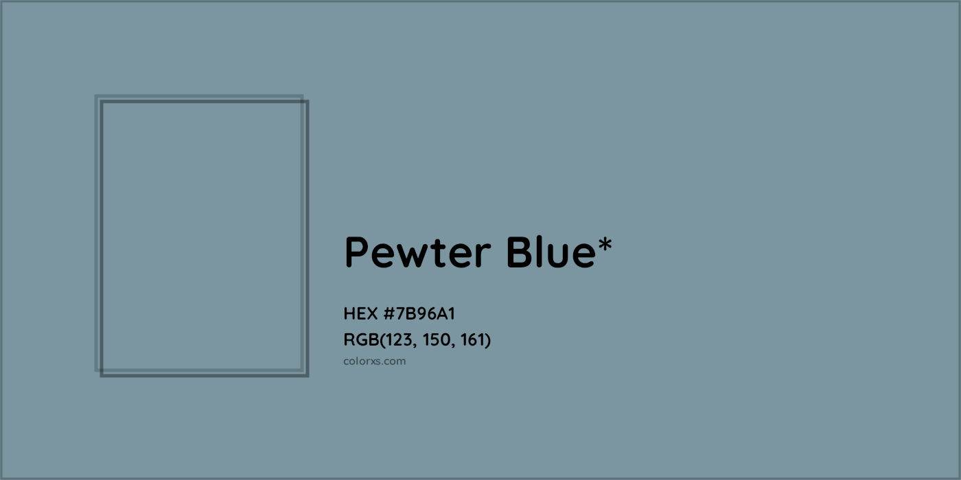 HEX #7B96A1 Color Name, Color Code, Palettes, Similar Paints, Images