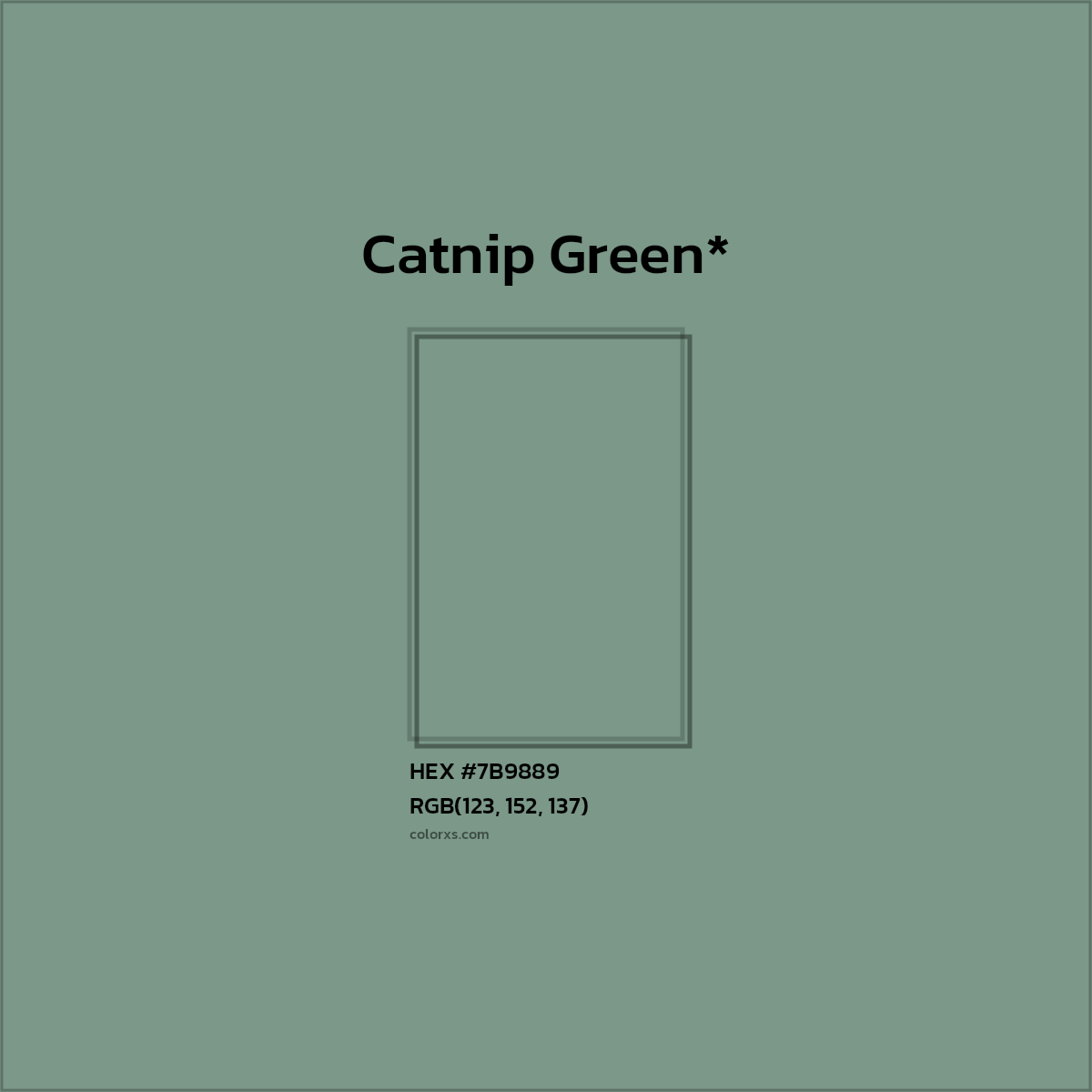 HEX #7B9889 Color Name, Color Code, Palettes, Similar Paints, Images