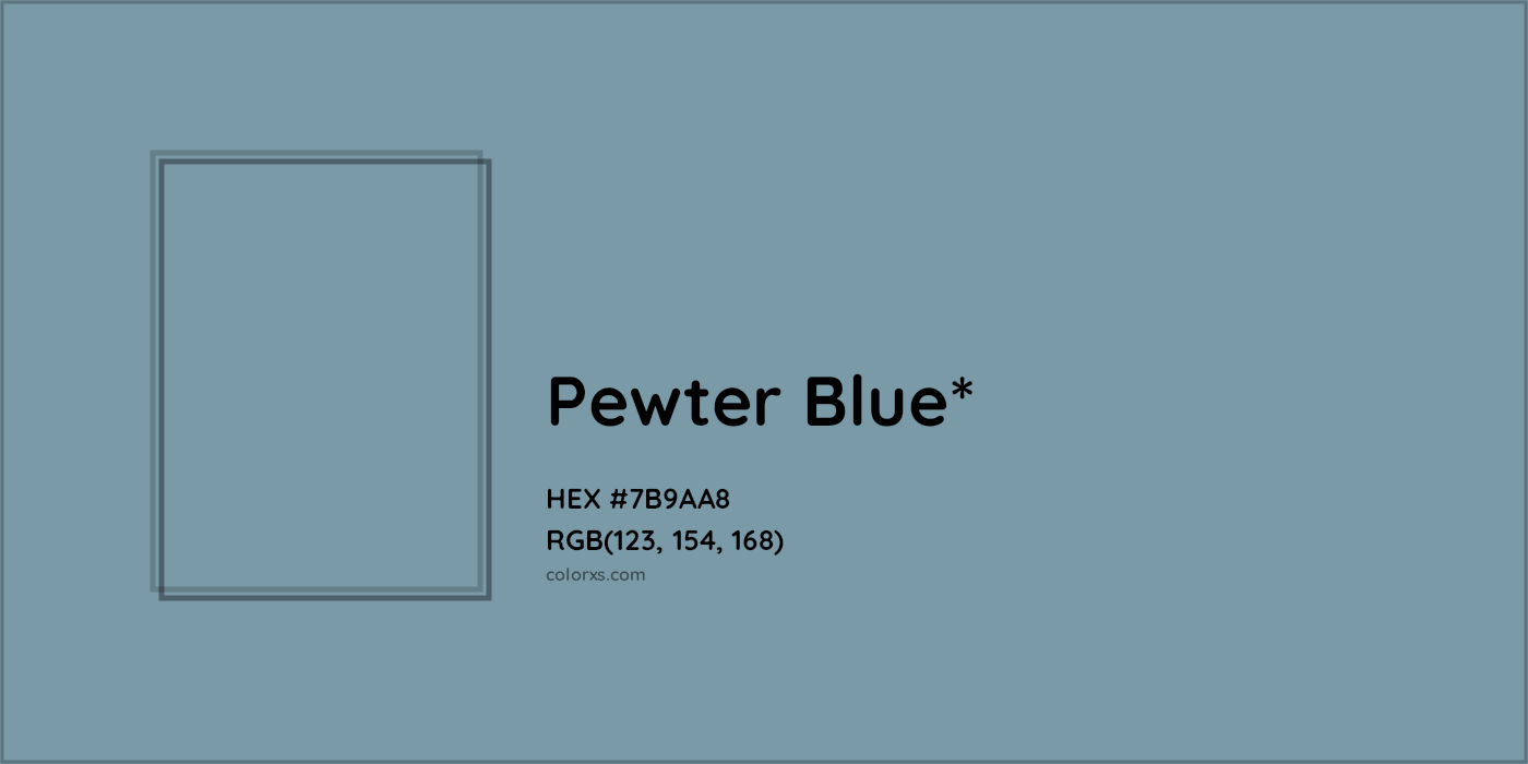 HEX #7B9AA8 Color Name, Color Code, Palettes, Similar Paints, Images