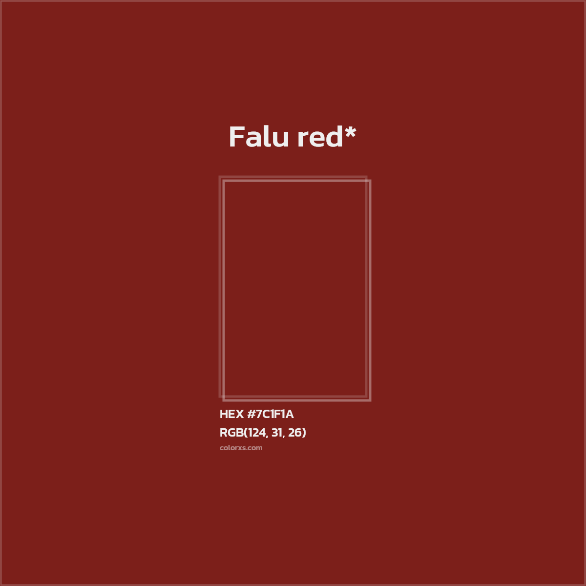 HEX #7C1F1A Color Name, Color Code, Palettes, Similar Paints, Images