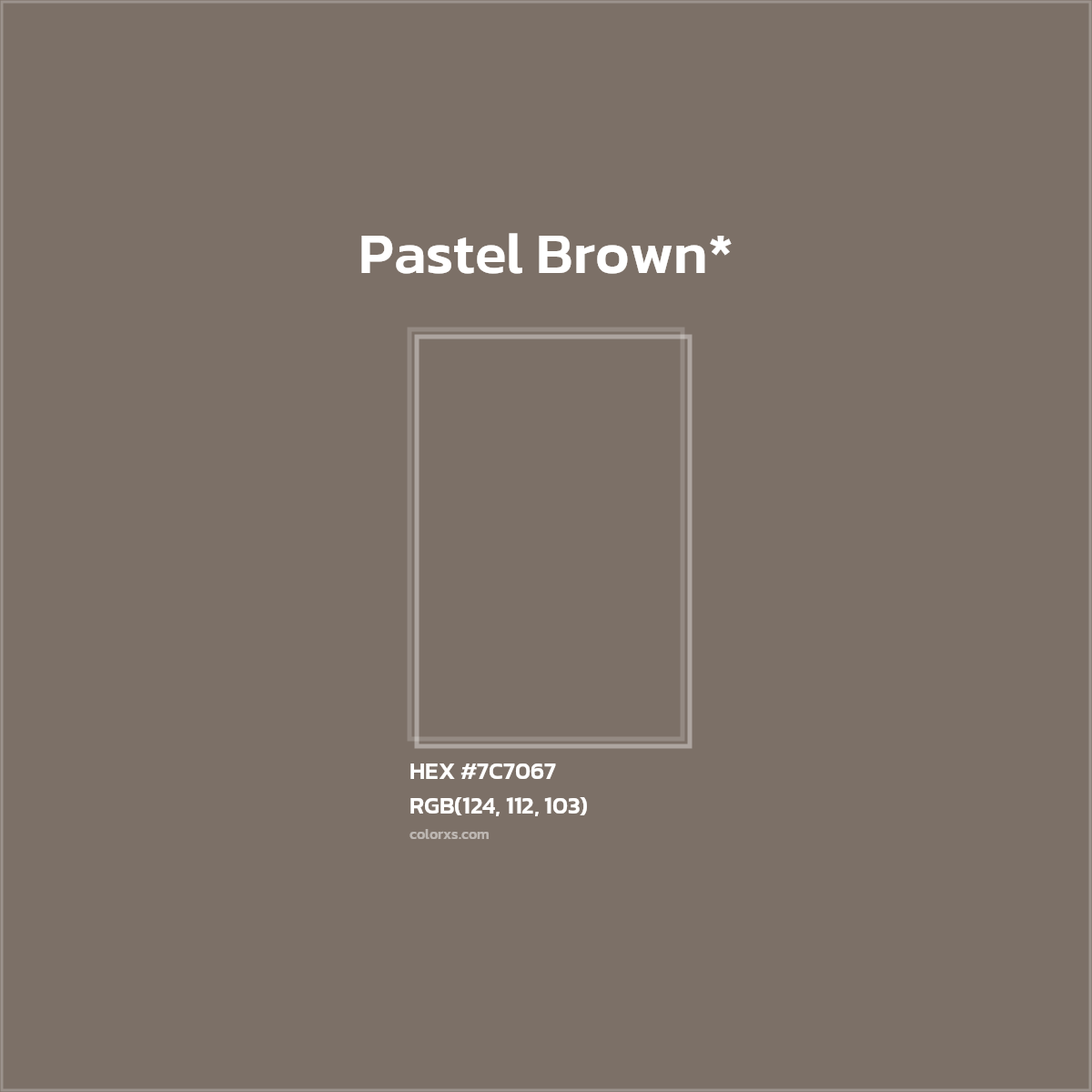 HEX #7C7067 Color Name, Color Code, Palettes, Similar Paints, Images