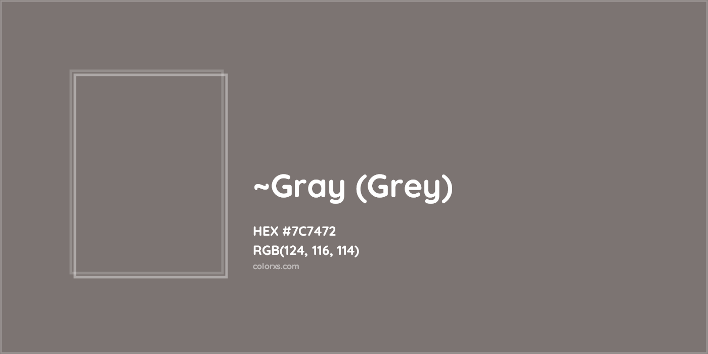 HEX #7C7472 Color Name, Color Code, Palettes, Similar Paints, Images