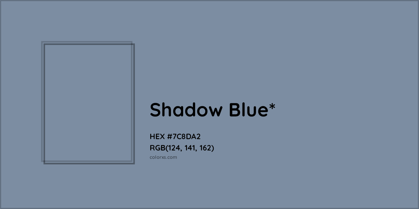 HEX #7C8DA2 Color Name, Color Code, Palettes, Similar Paints, Images