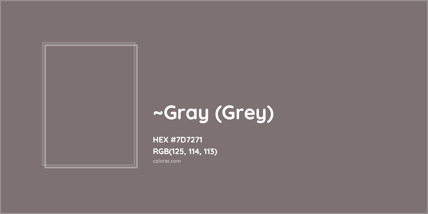 HEX #7D7271 Color Name, Color Code, Palettes, Similar Paints, Images