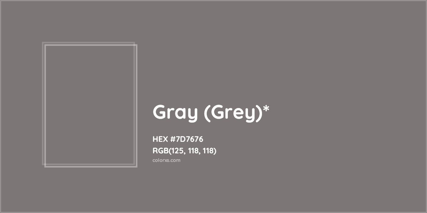 HEX #7D7676 Color Name, Color Code, Palettes, Similar Paints, Images