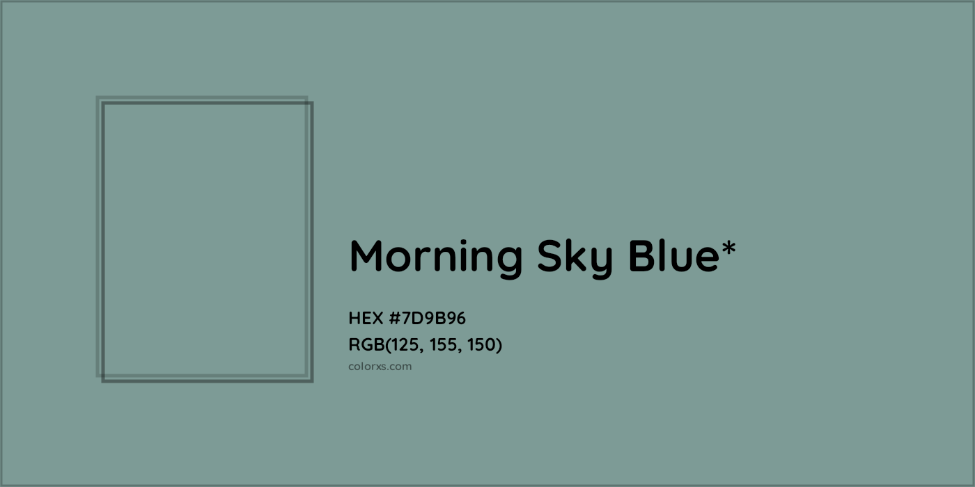 HEX #7D9B96 Color Name, Color Code, Palettes, Similar Paints, Images