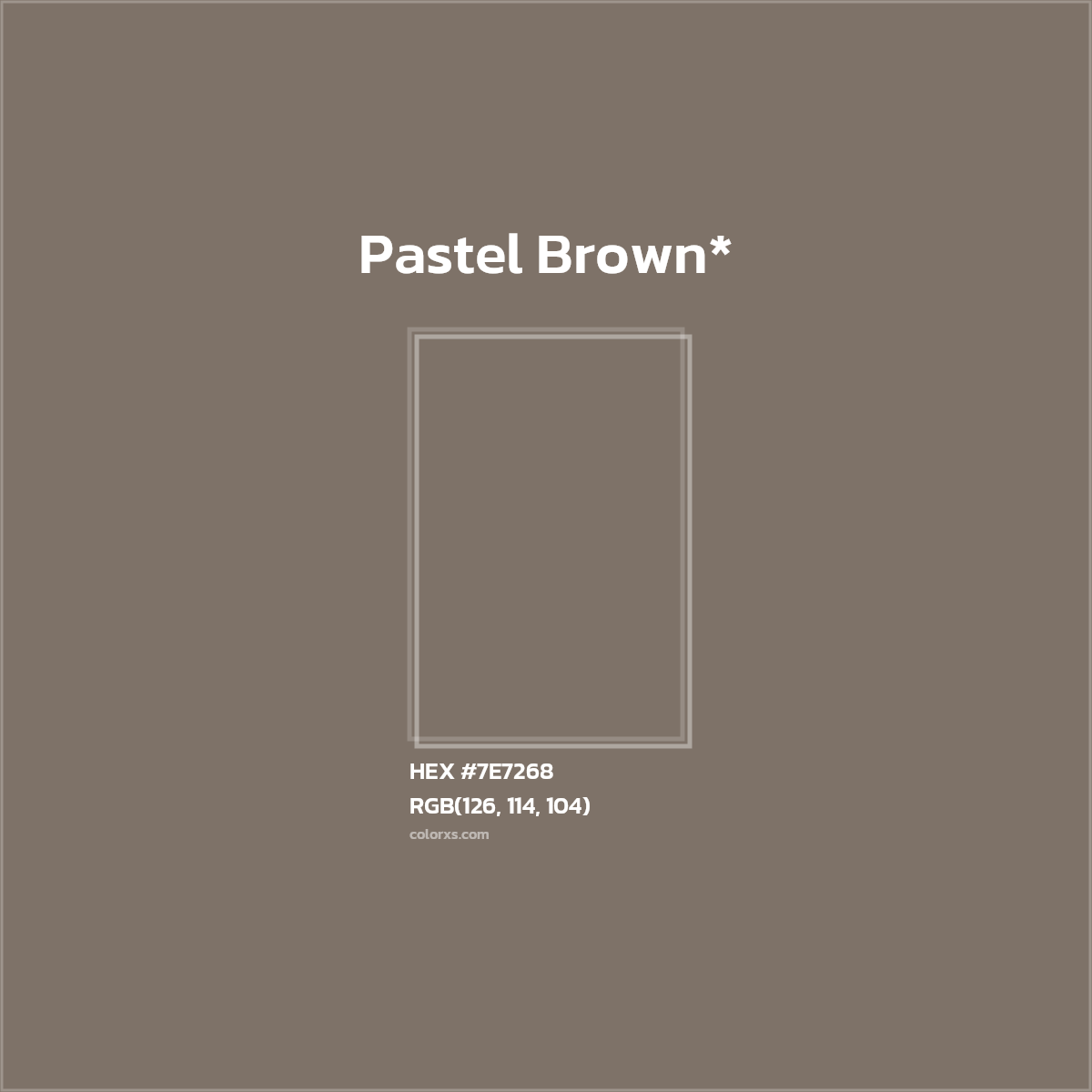 HEX #7E7268 Color Name, Color Code, Palettes, Similar Paints, Images