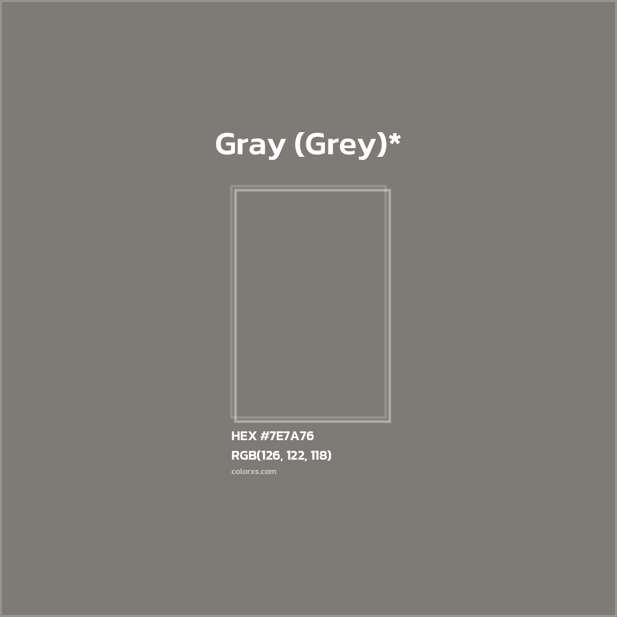 HEX #7E7A76 Color Name, Color Code, Palettes, Similar Paints, Images