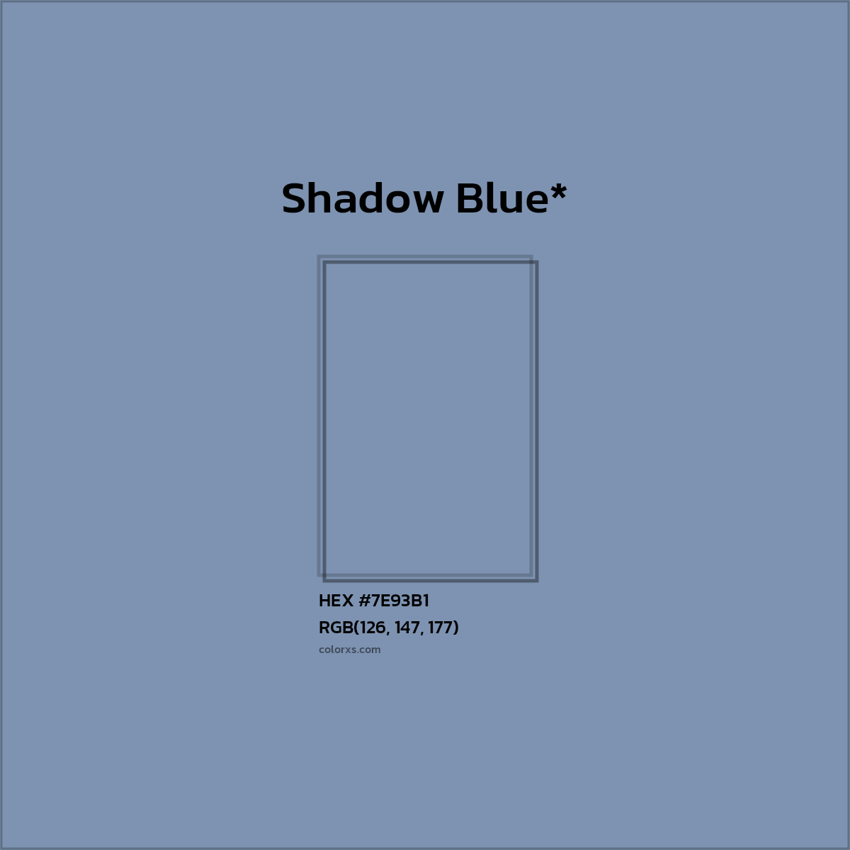HEX #7E93B1 Color Name, Color Code, Palettes, Similar Paints, Images