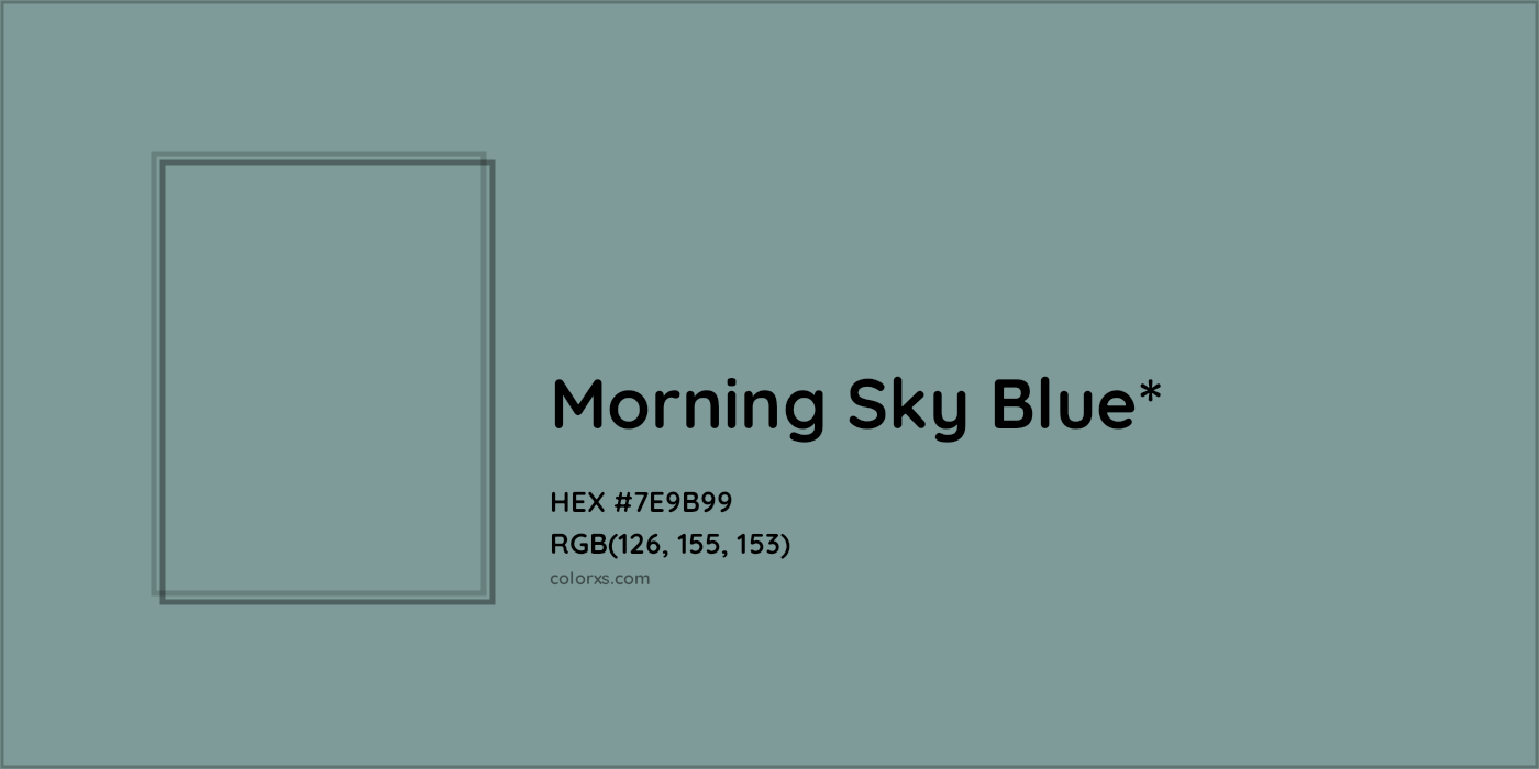 HEX #7E9B99 Color Name, Color Code, Palettes, Similar Paints, Images