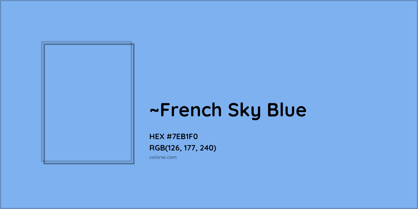 HEX #7EB1F0 Color Name, Color Code, Palettes, Similar Paints, Images