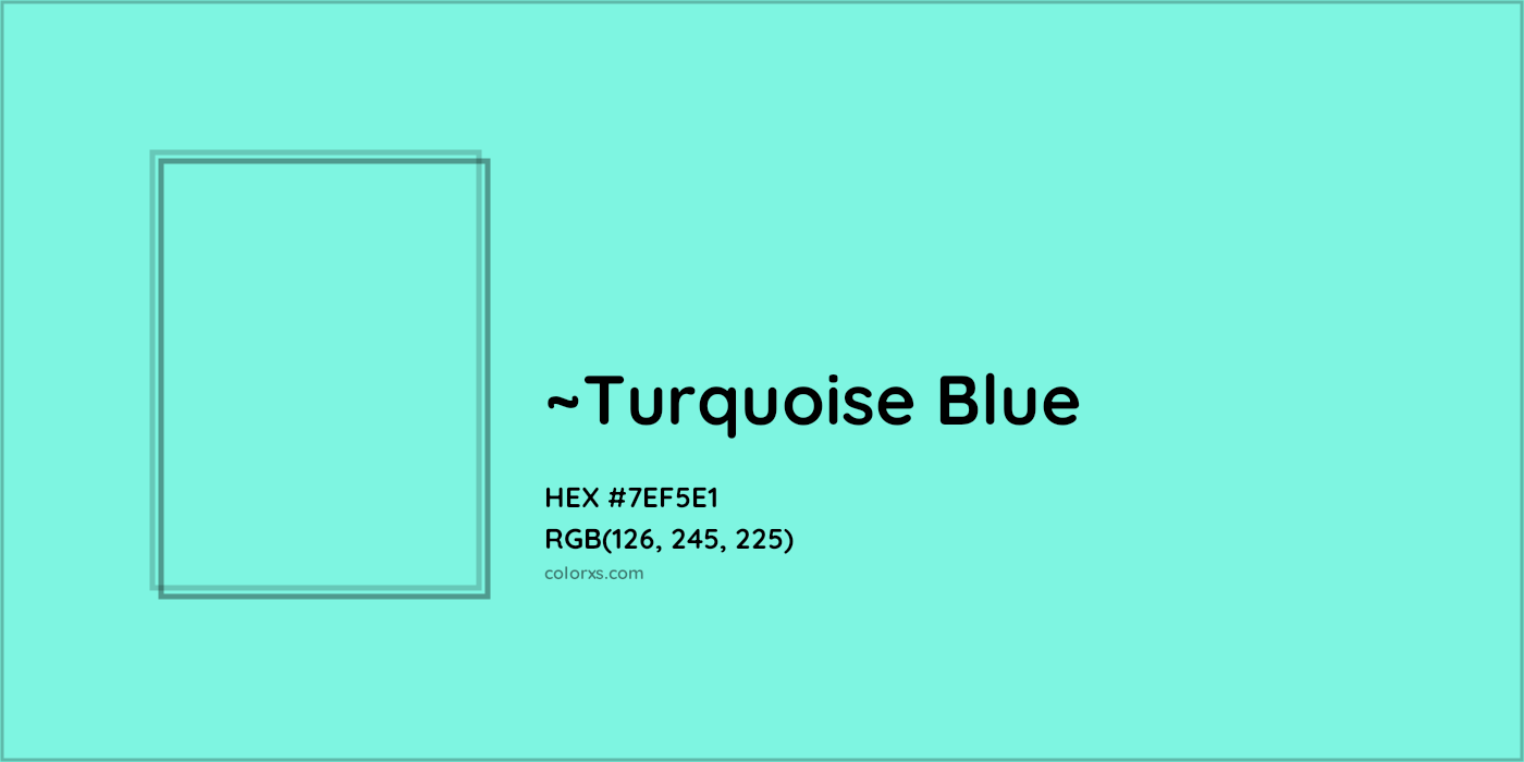 HEX #7EF5E1 Color Name, Color Code, Palettes, Similar Paints, Images