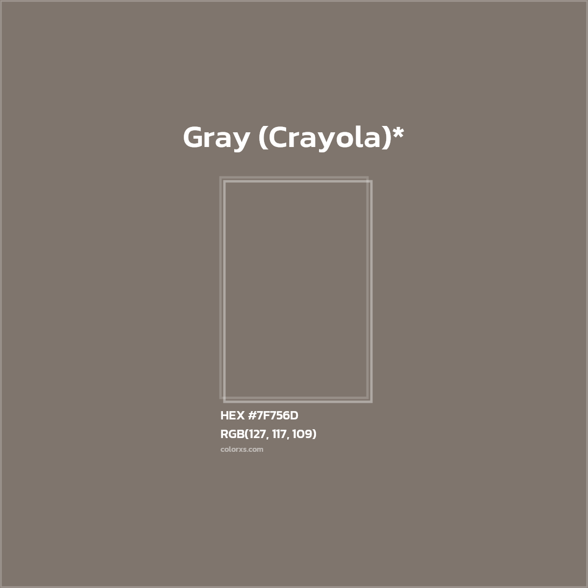 #7F756D hex color. RGB, RYB, CMYK, HSL, HSV codes and color conversions. Matching color names, palettes, paints.