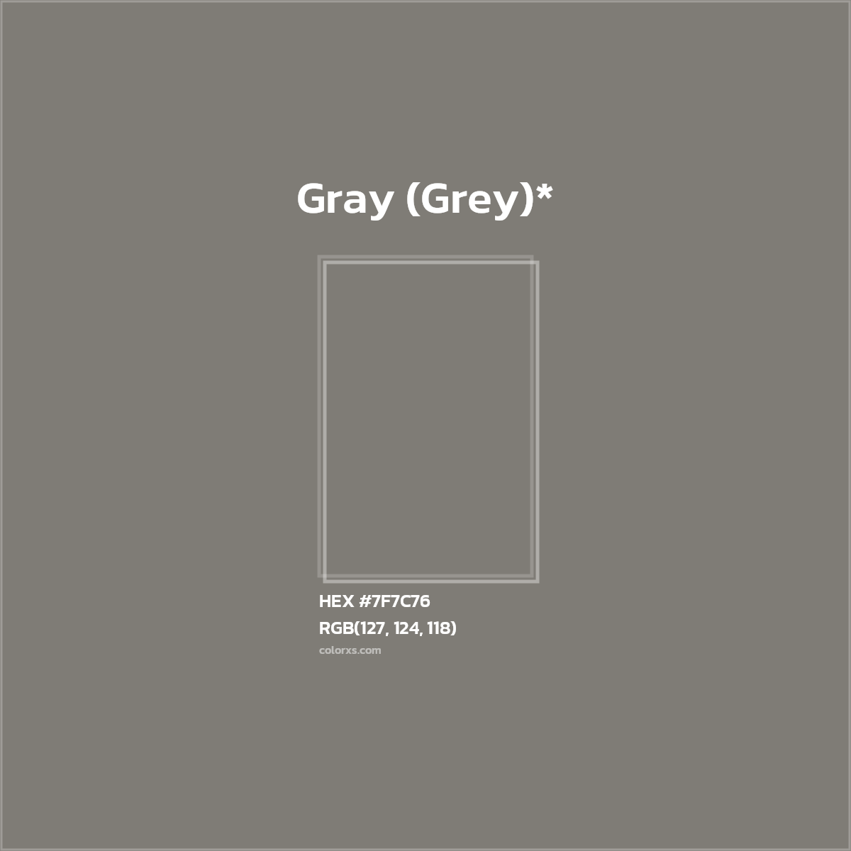 HEX #7F7C76 Color Name, Color Code, Palettes, Similar Paints, Images