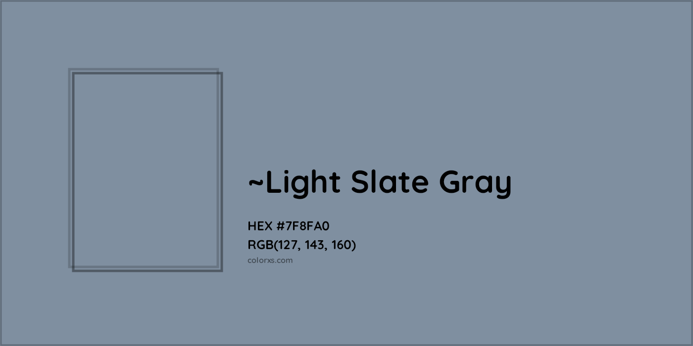 HEX #7F8FA0 Color Name, Color Code, Palettes, Similar Paints, Images