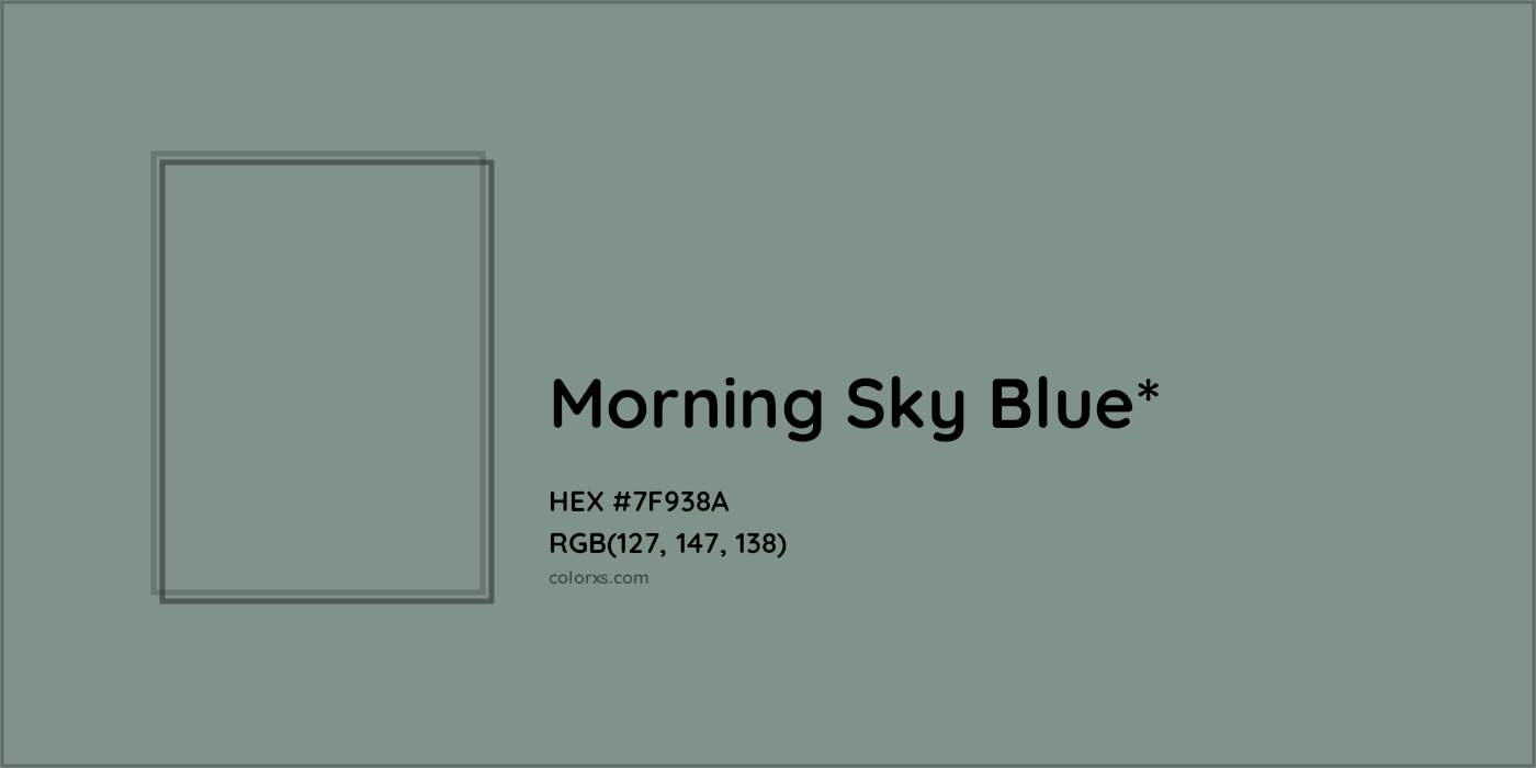 HEX #7F938A Color Name, Color Code, Palettes, Similar Paints, Images