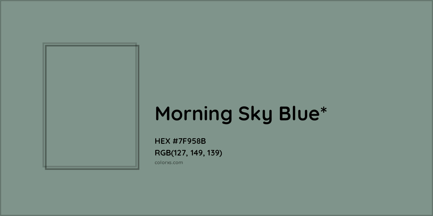 HEX #7F958B Color Name, Color Code, Palettes, Similar Paints, Images