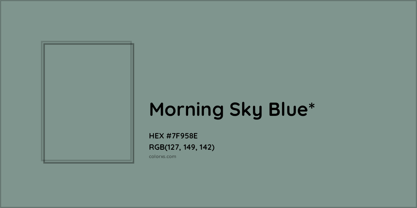 HEX #7F958E Color Name, Color Code, Palettes, Similar Paints, Images