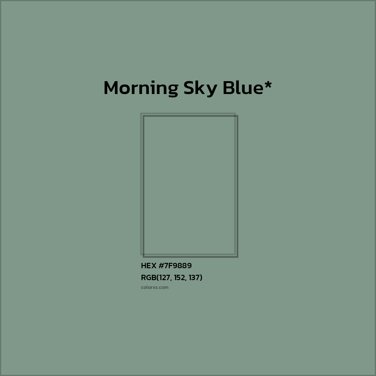 HEX #7F9889 Color Name, Color Code, Palettes, Similar Paints, Images